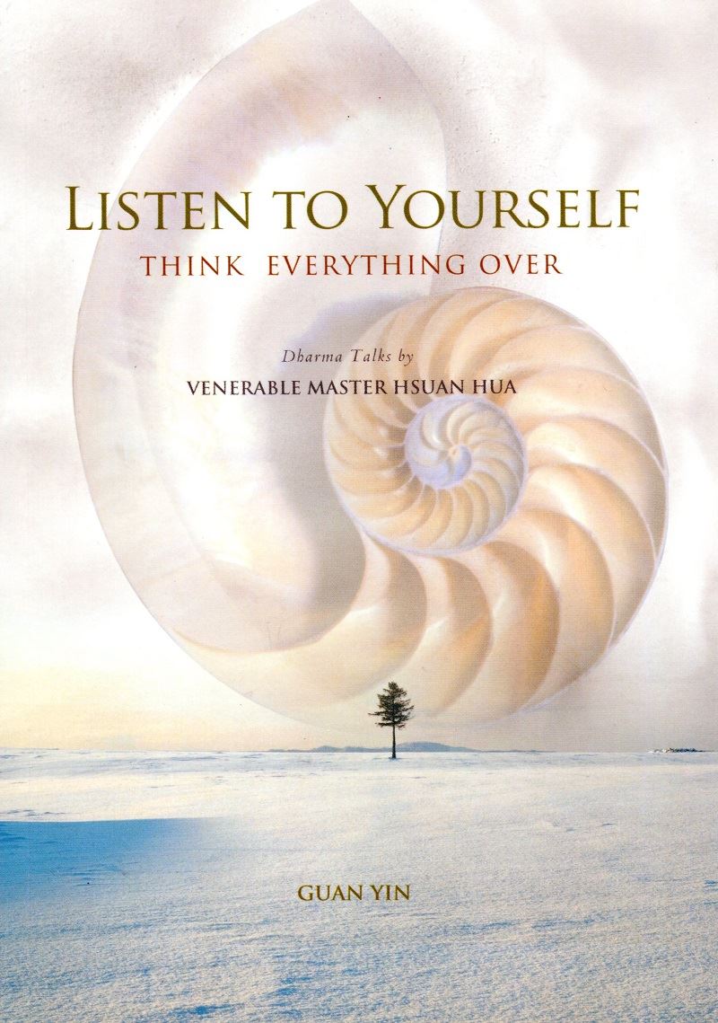 Listen to Yourself; Think Everything Over - Guan Yin