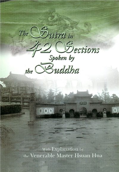 The Sutra in 42 Sections Spoken by the Buddha