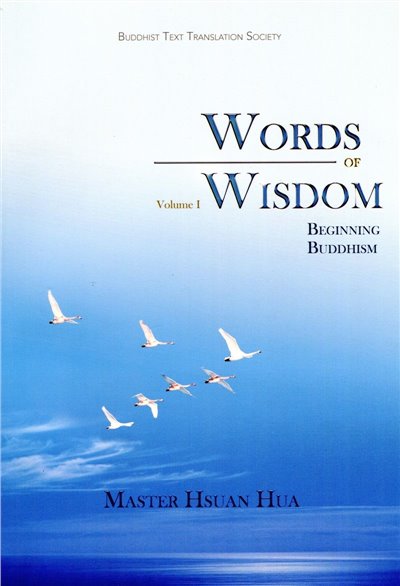 Words of Wisdom vol. 1-- Beginning Buddhism